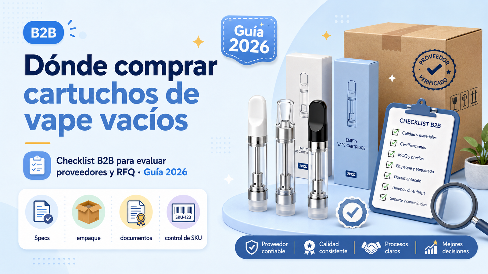 Dónde comprar cartuchos de vape vacíos: guía 2026 con checklist B2B para evaluar proveedores y RFQ
