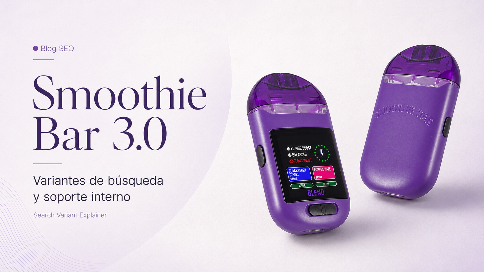 Smoothie Bar 3.0 blog cover for search variants and internal search support